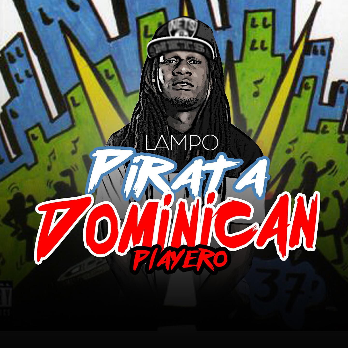 Lampo - Pirata Dominican Playero