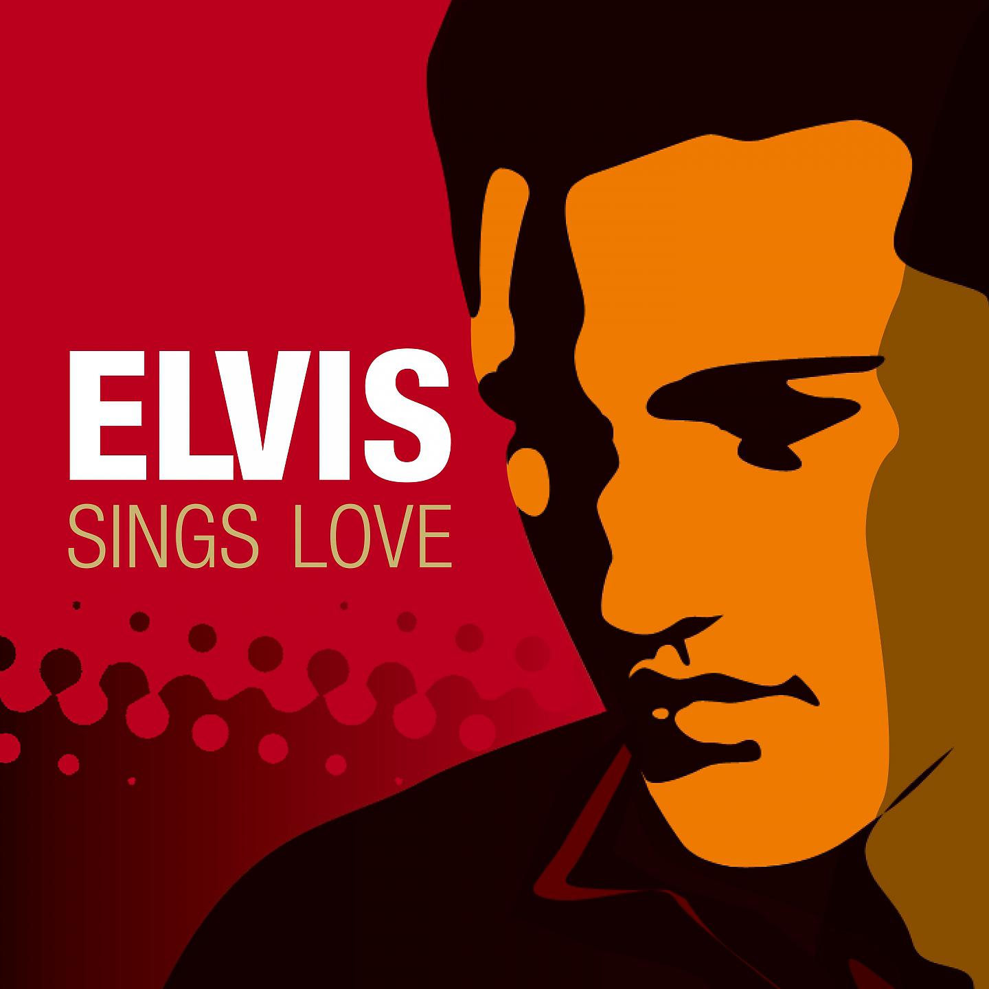 Постер альбома Elvis Songs Love