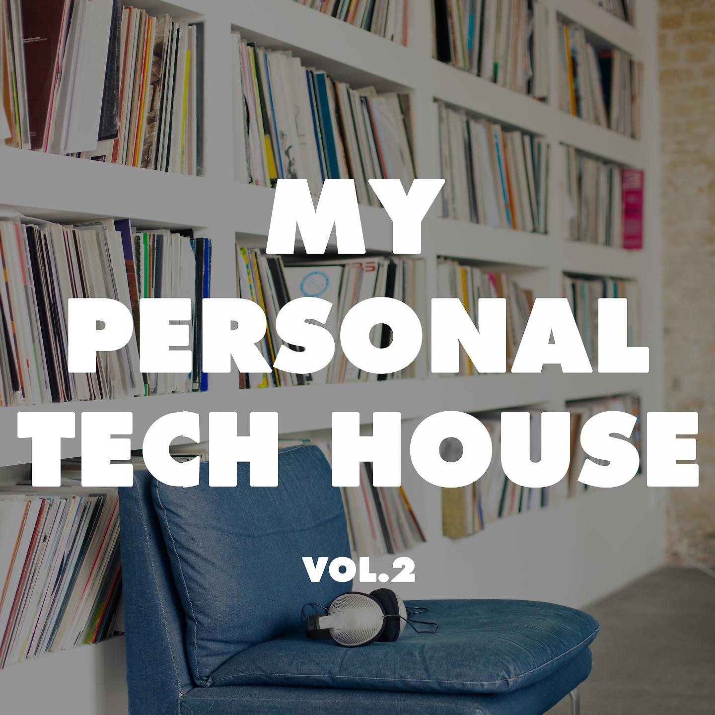 Постер альбома My Personal Tech House, Vol. 2
