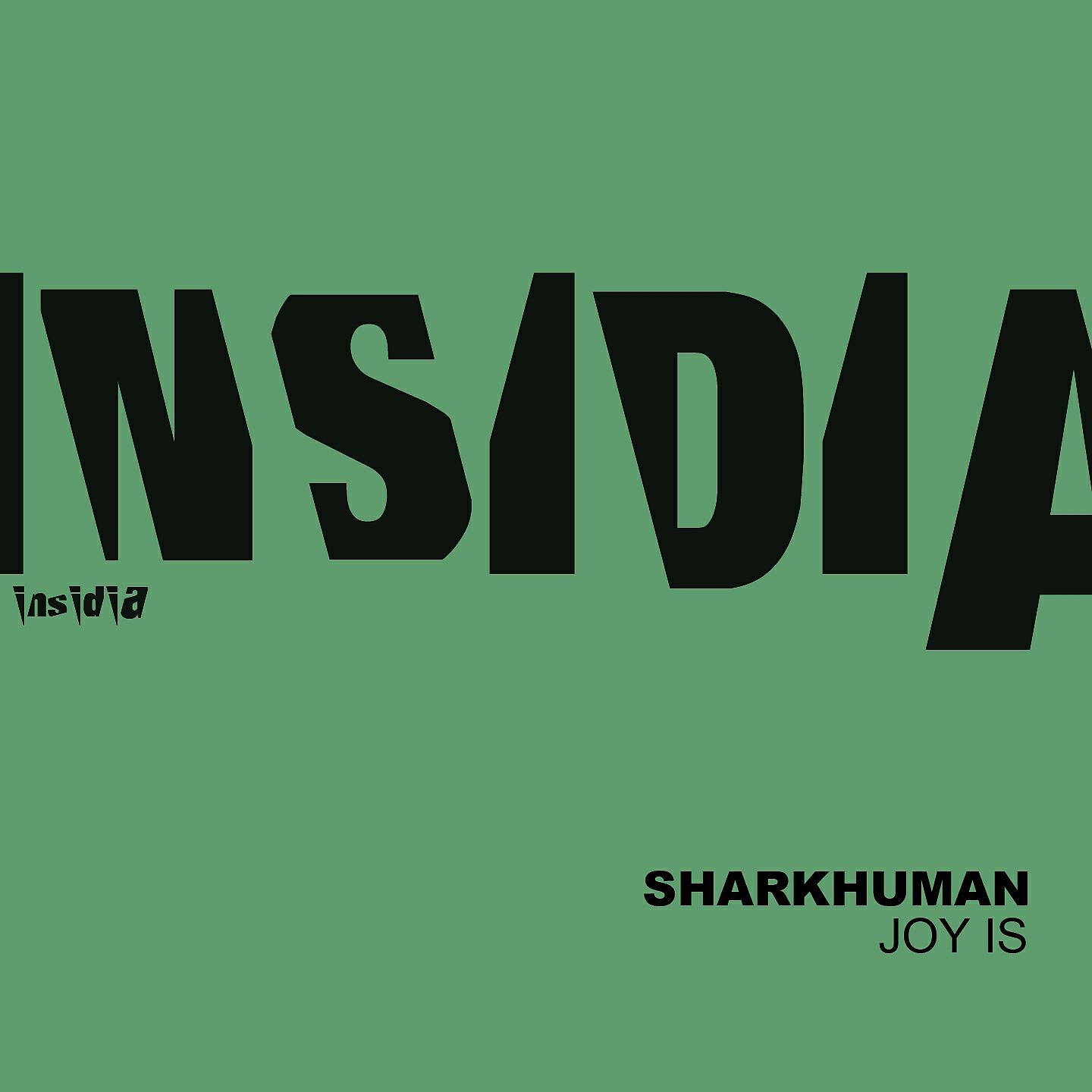 Sharkhuman - Joy Is