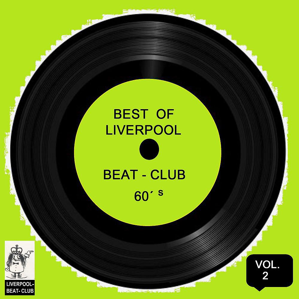 Постер альбома Best of Liverpool Beat-Club 60's, Vol. 2
