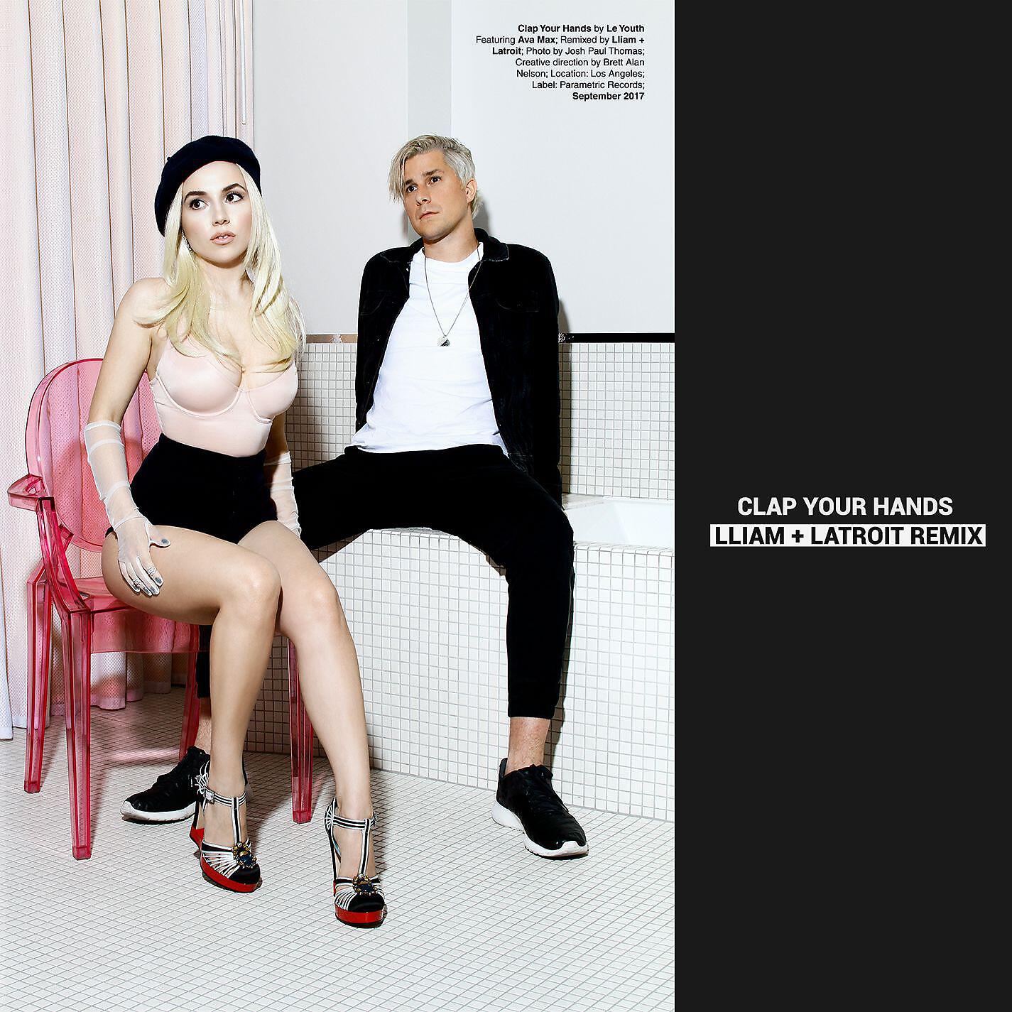 Le Youth - Clap Your Hands (feat. Ava Max) [Lliam + Latroit Remix]