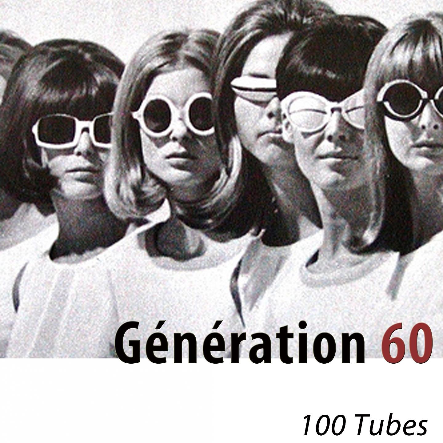 Постер альбома Génération 60