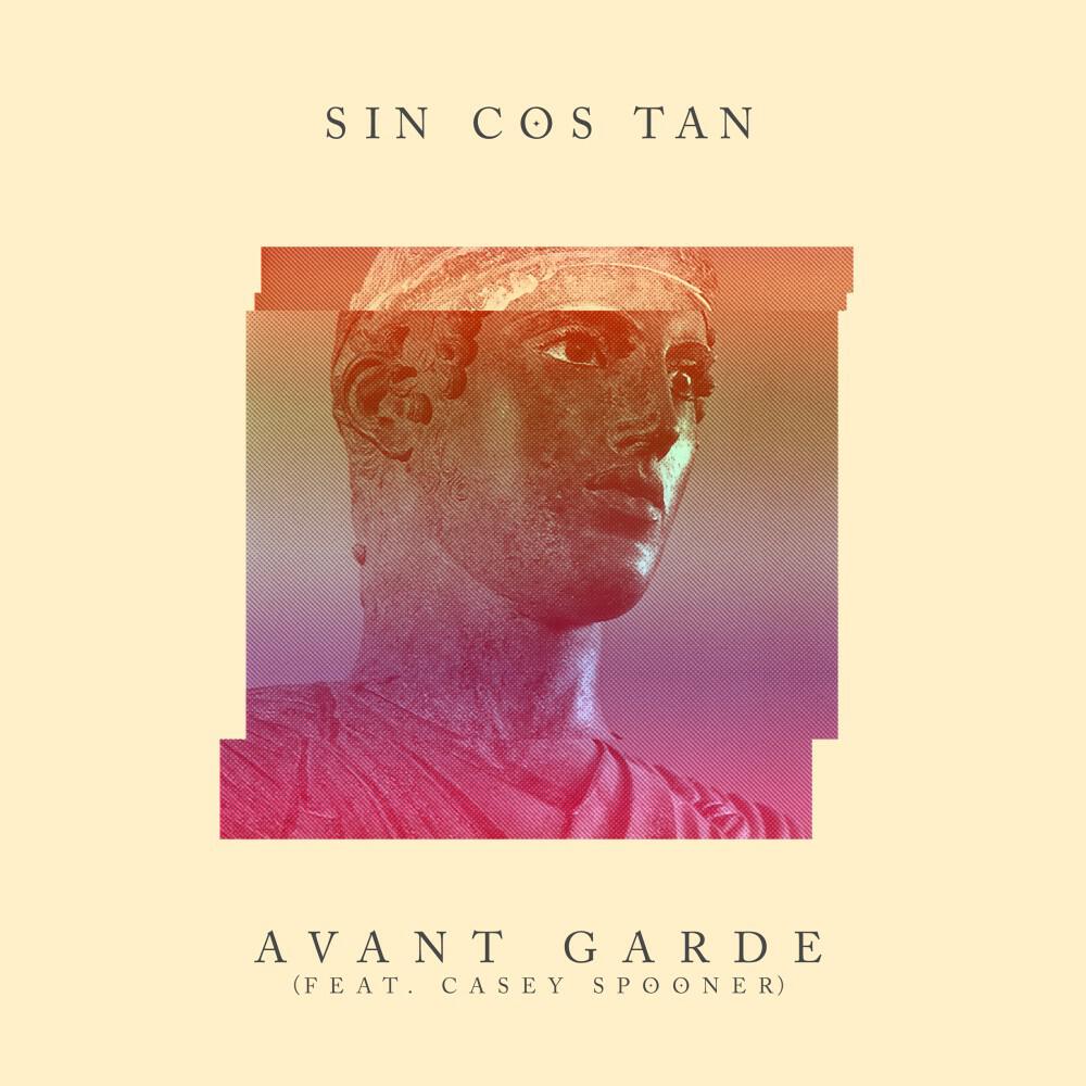 Sin Cos Tan - Avant Garde