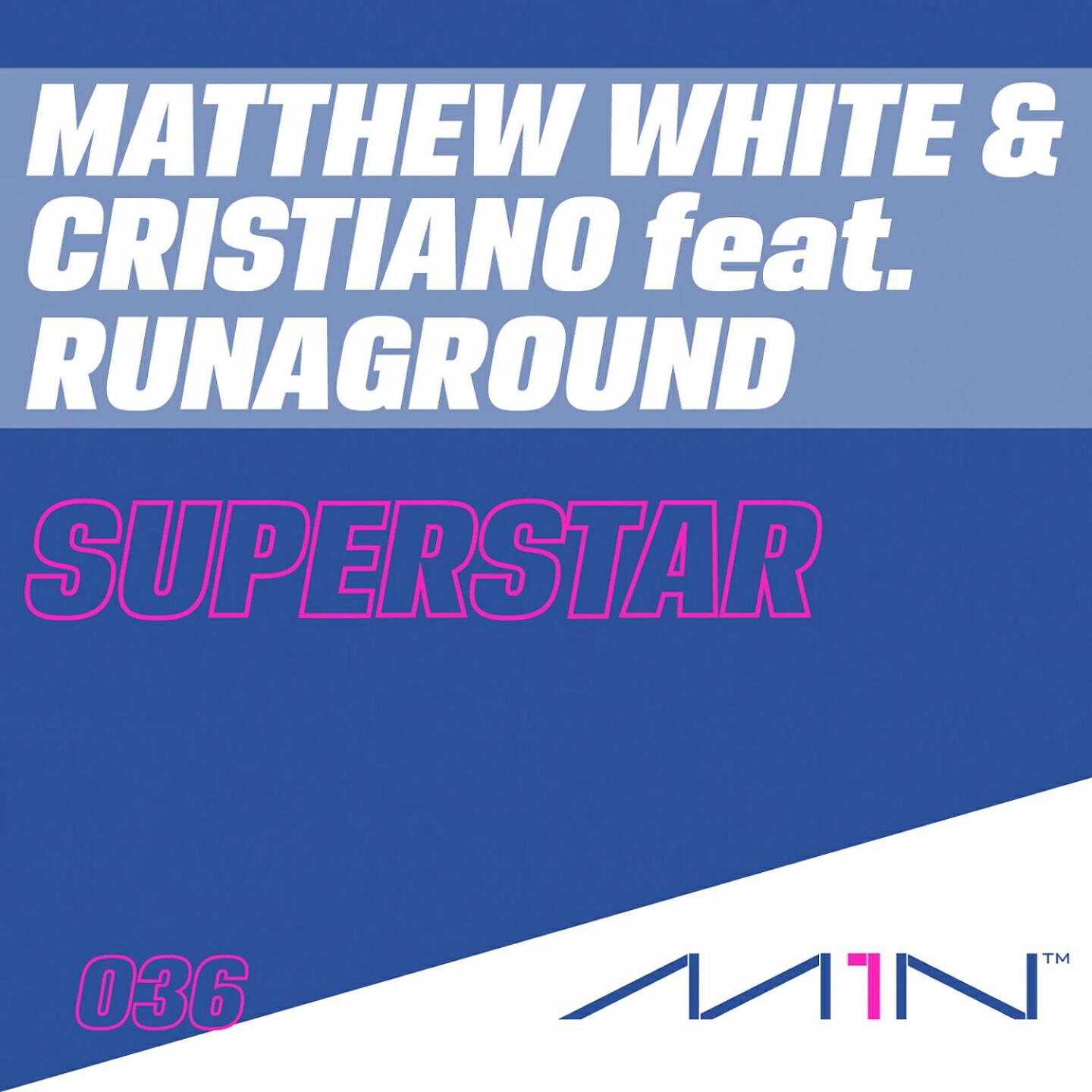 Matthew White, Cristiano - Superstar (Maurizio Gubellini Remix)