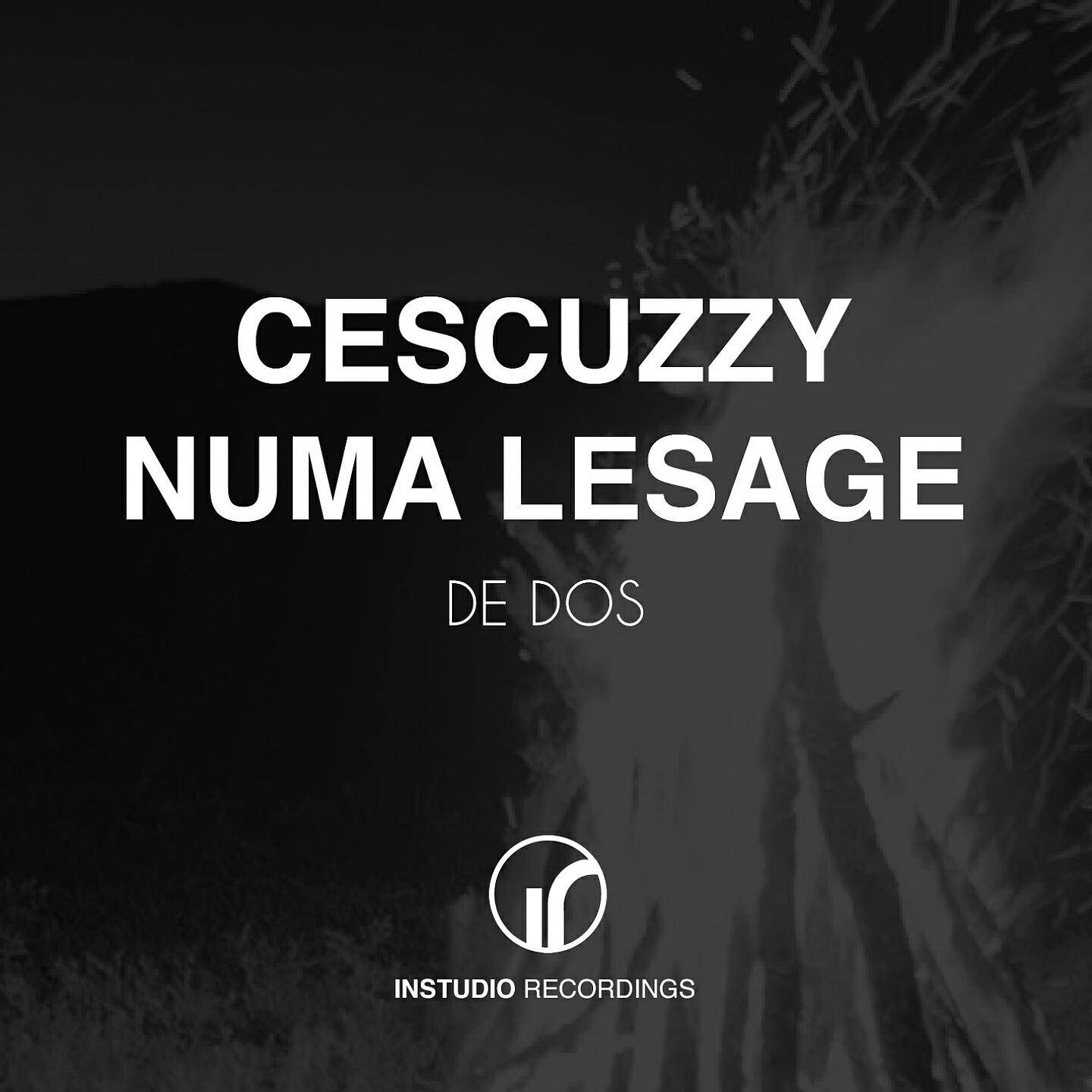 CESCUZZY - De Dos (Numa Lesage Rework)