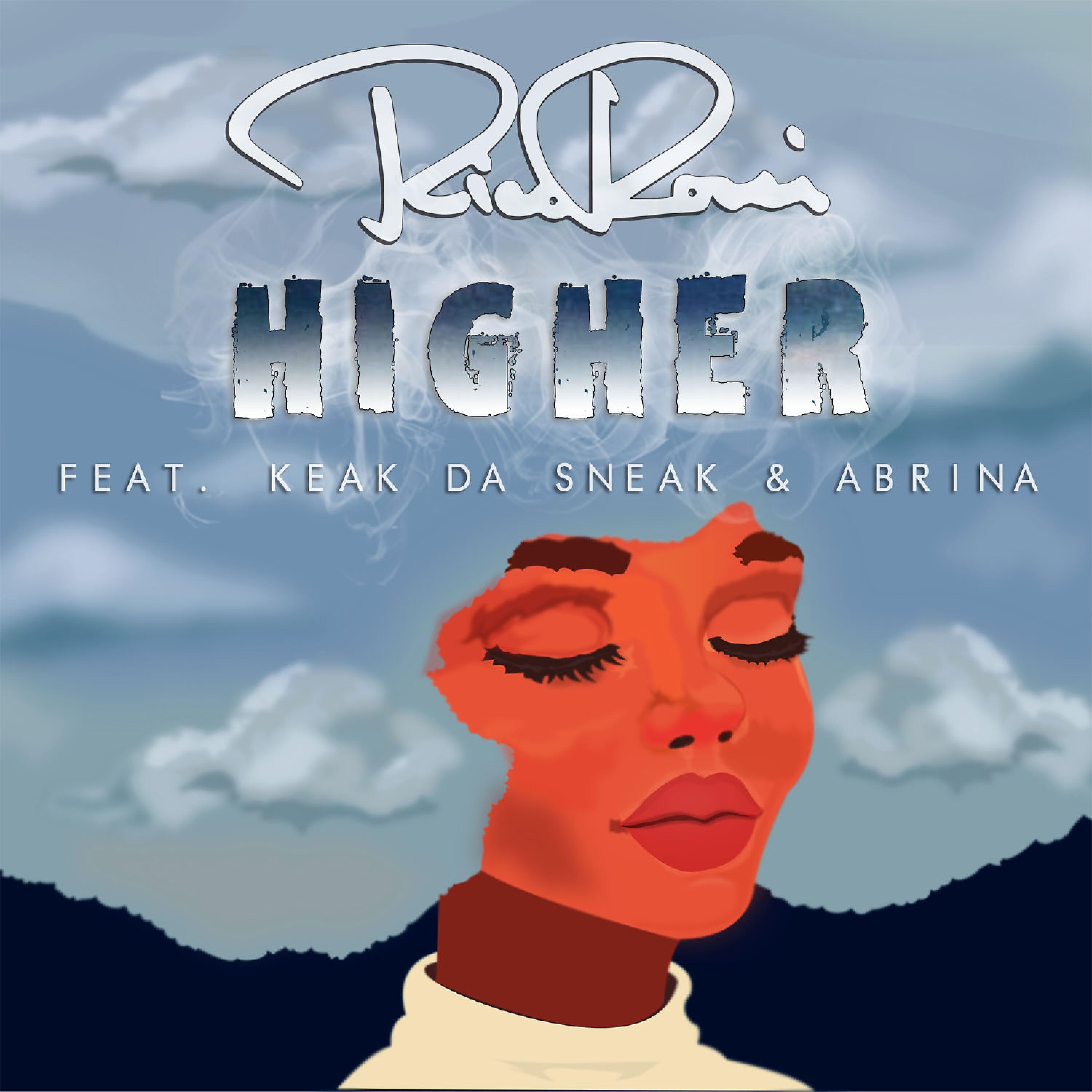 Rico Rossi - Higher (feat. Keak da Sneak & Abrina)