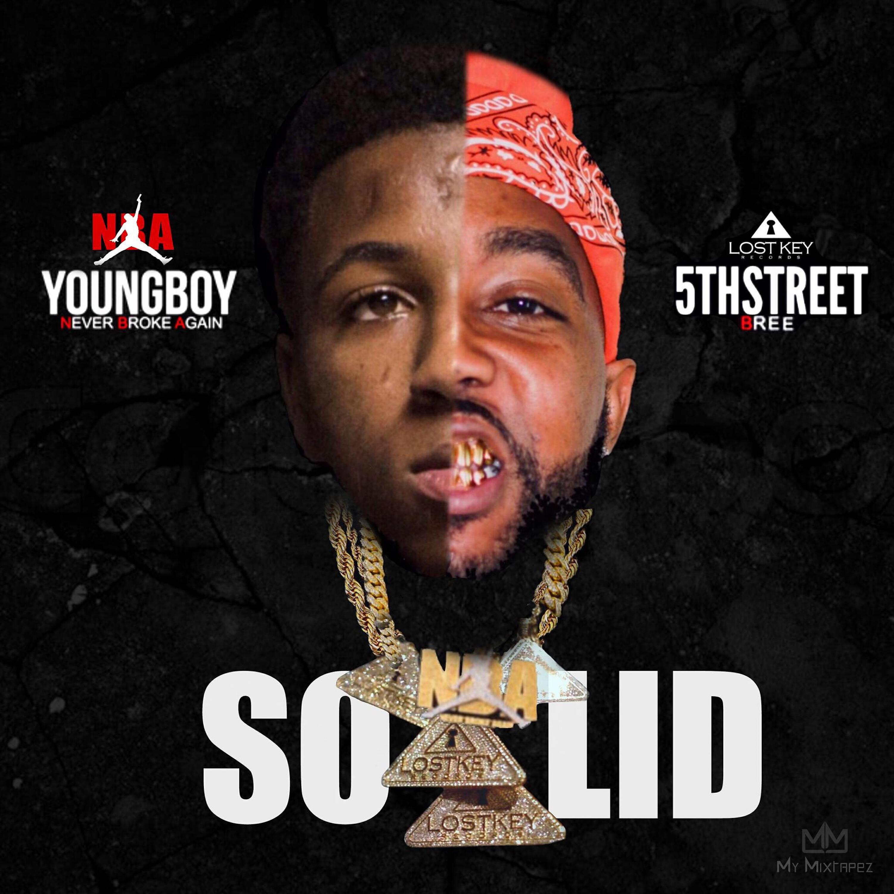 5th Street Bree - Solid (feat. NBA Youngboy)
