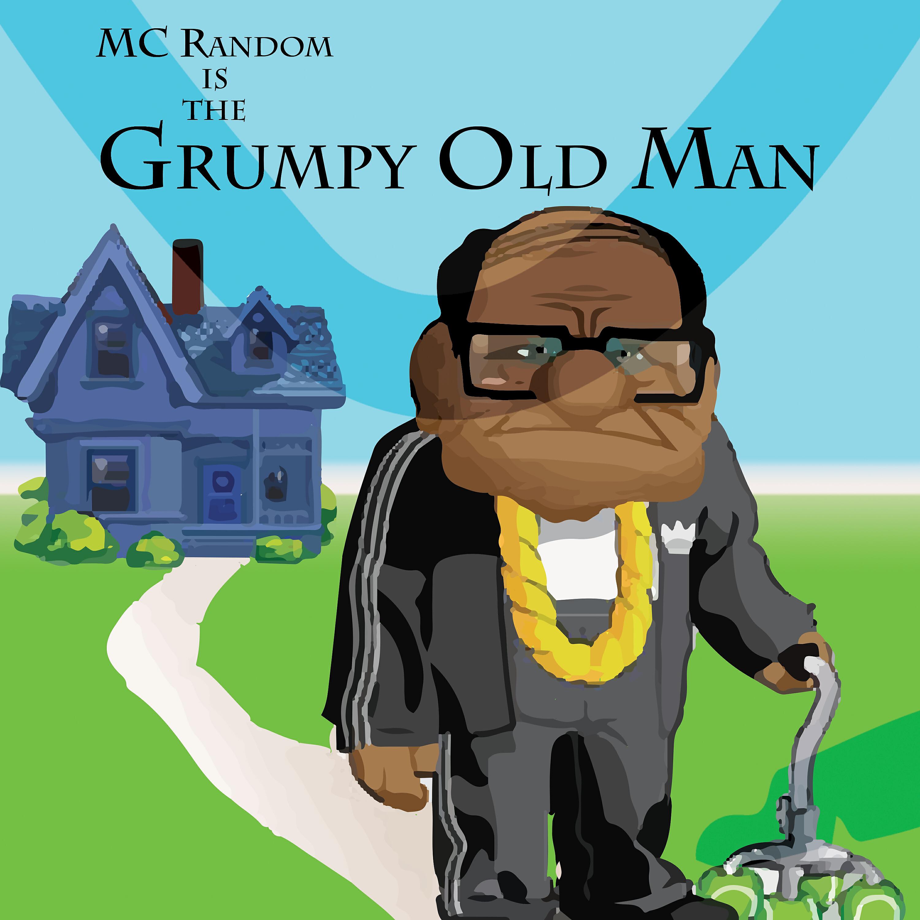 MC Random - Grumpy Olderlude