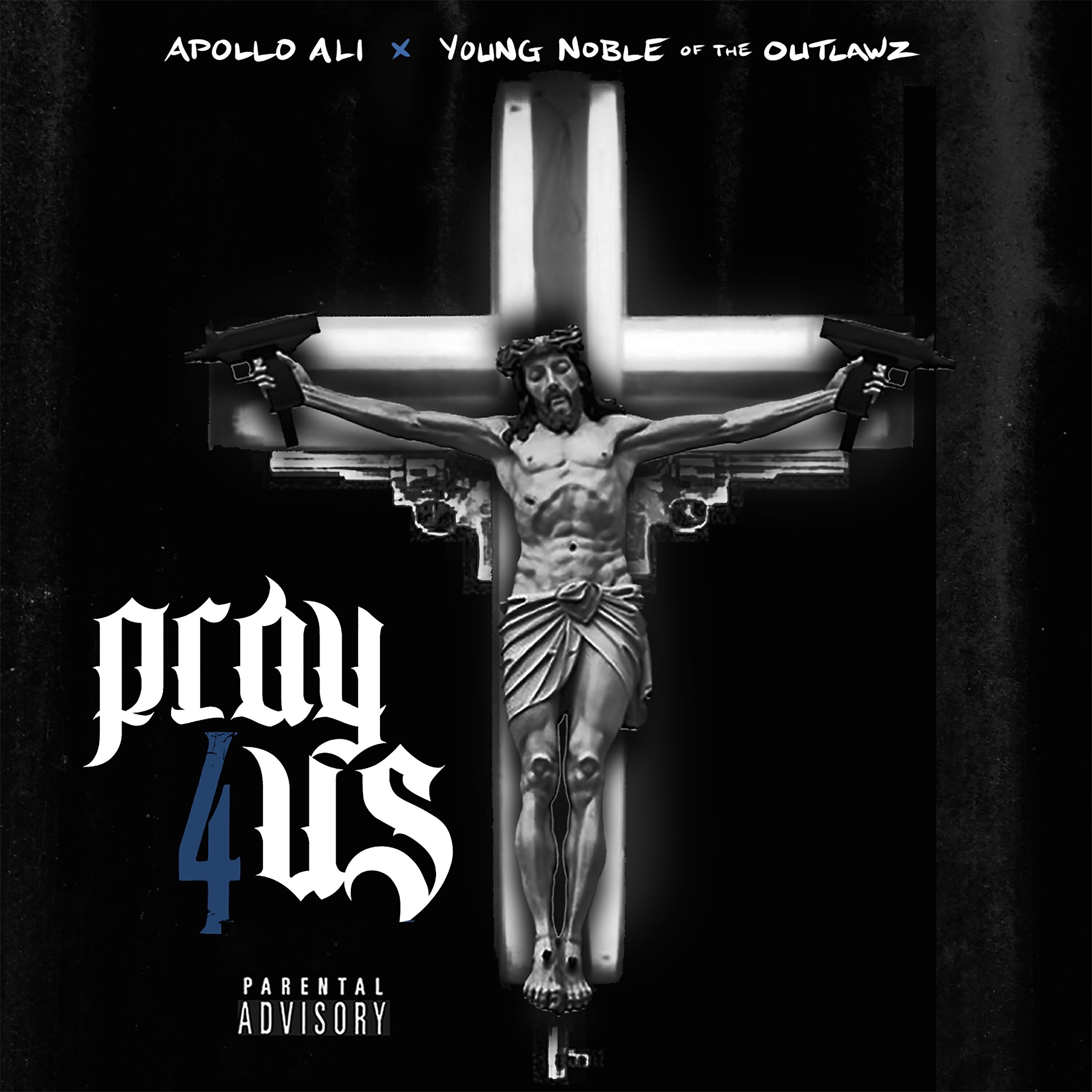Apollo Ali - Pray for Us (Remix) (feat. Young Noble & Dave East)