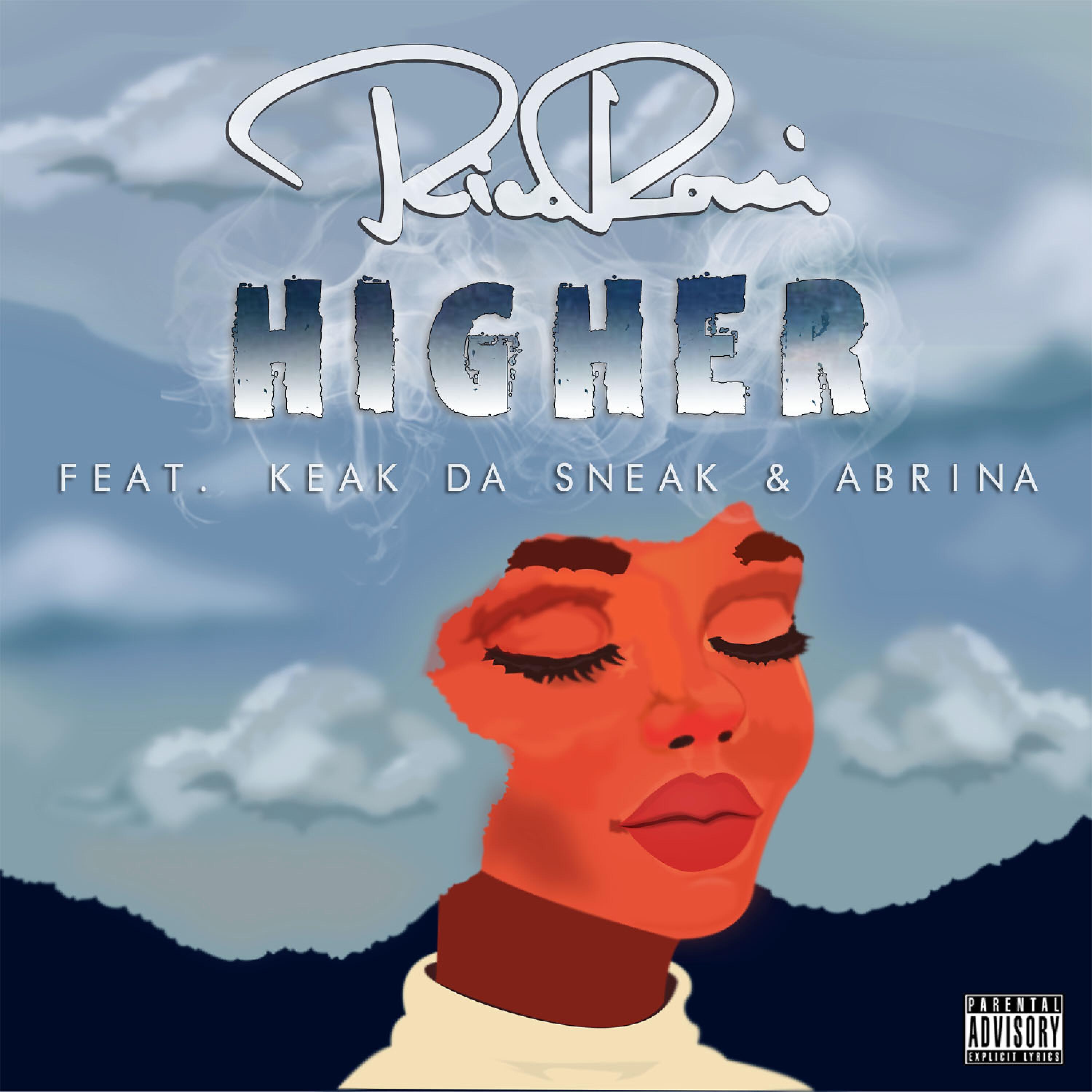 Rico Rossi - Higher (feat. Keak da Sneak & Abrina)