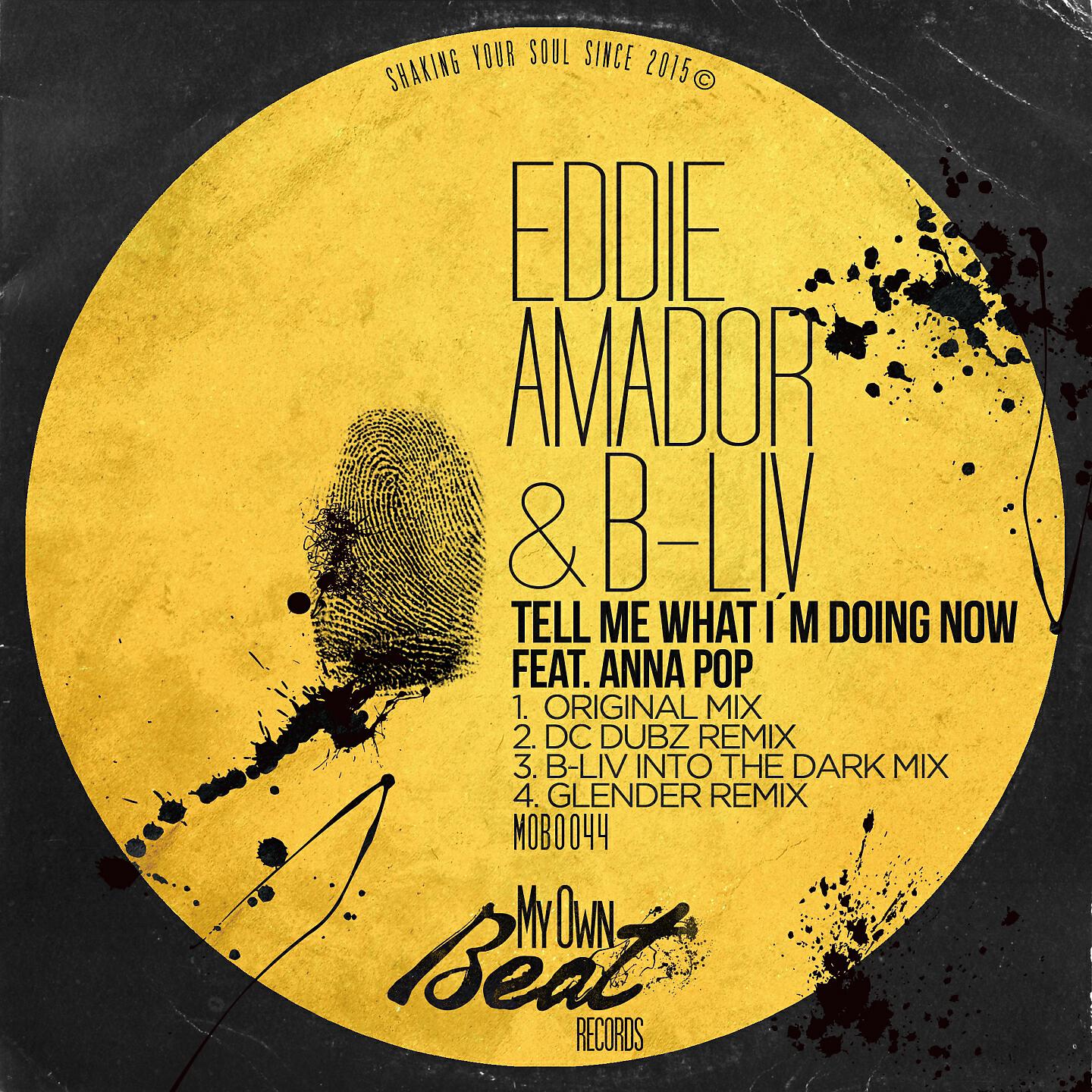 Eddie Amador - Tell Me What I'm Doing Now (Glender Remix)