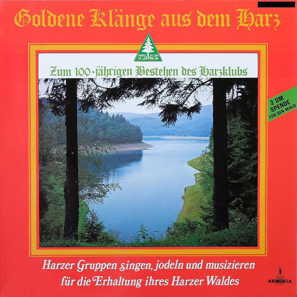 Die fröhlichen Harzgebirgler - Wenn Du im Harzwald bist