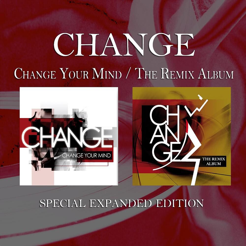 Change - If Only I Could Change Your Mind (Full Length Album Mix)