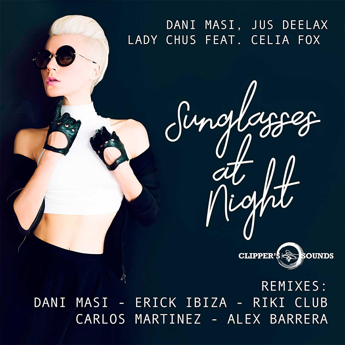 Dani Masi - Sunglasses at Night (Erick Ibiza Club Remix)