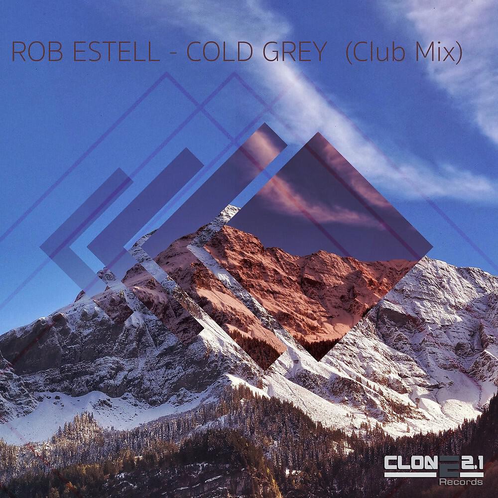 Rob Estell - Cold Grey (Club Mix)