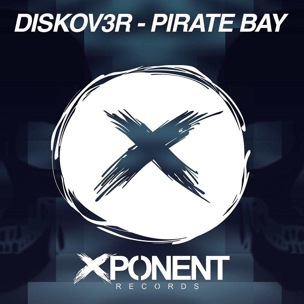 Постер альбома Pirate Bay - Single