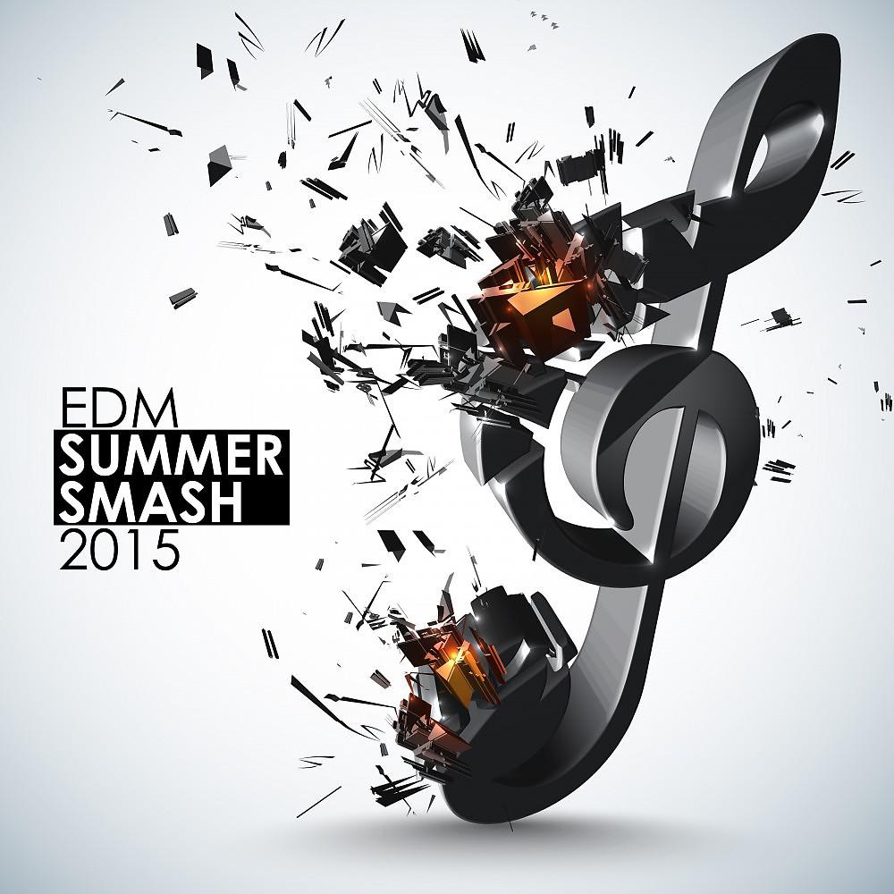 Постер альбома EDM Summer Smash 2015