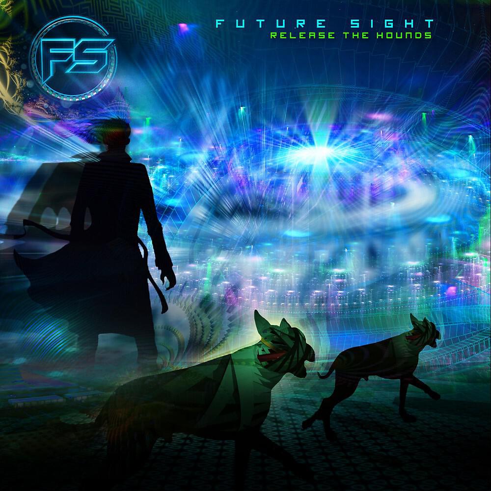 Future Sight - Release the Hounds (Original Mix)