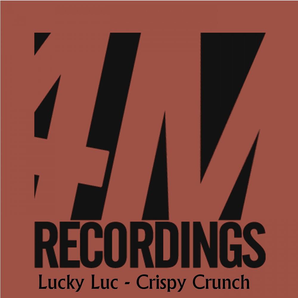 Lucky Luc - Crispy Crunch (Minimal Flex Remix)