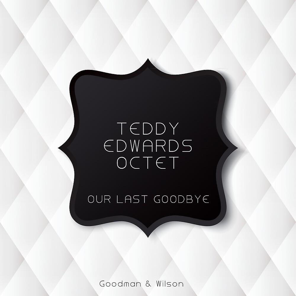 Teddy Edwards - Under a Southern Moon and Sky (Original Mix)