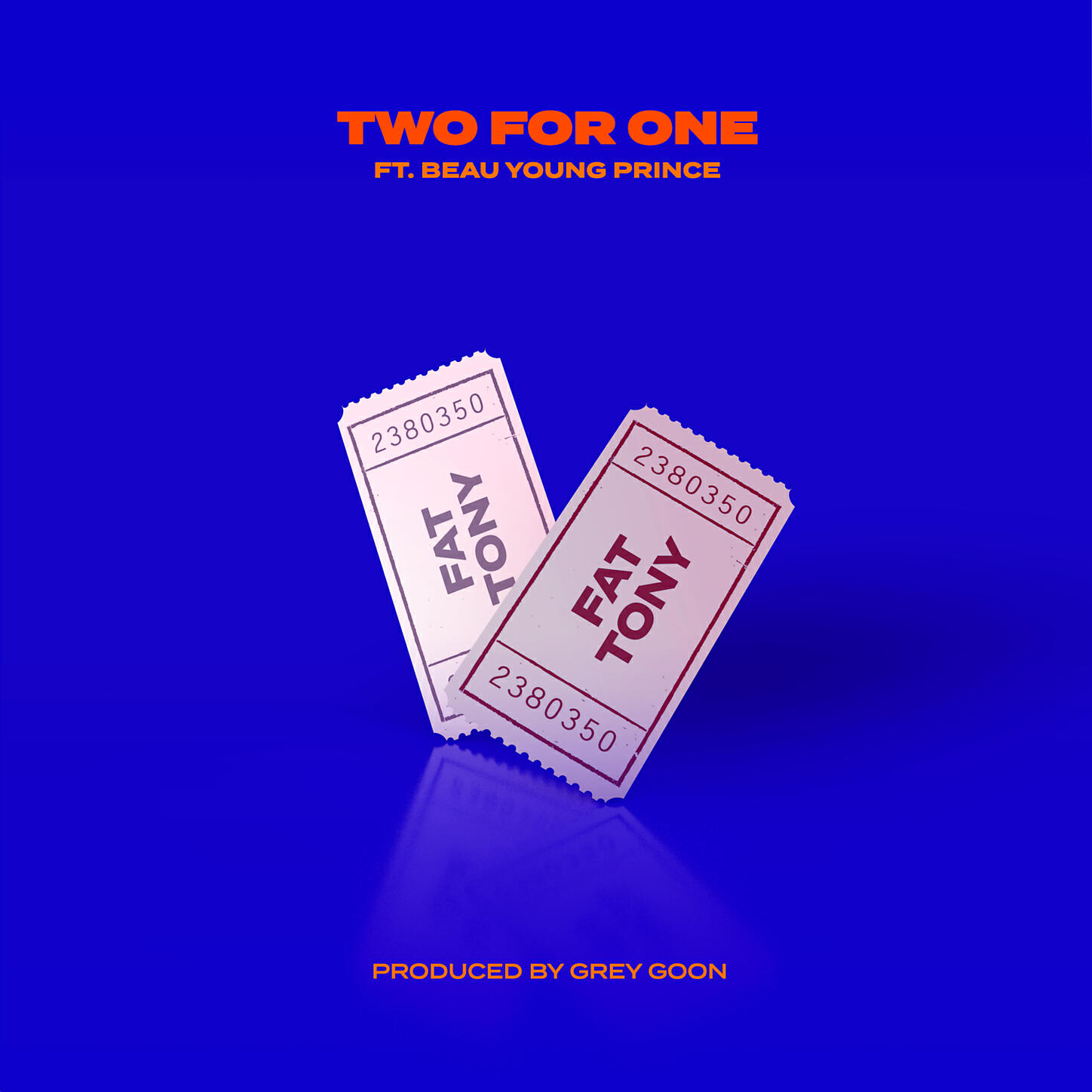 Fat Tony - Two For One (feat. Beau Young Prince)