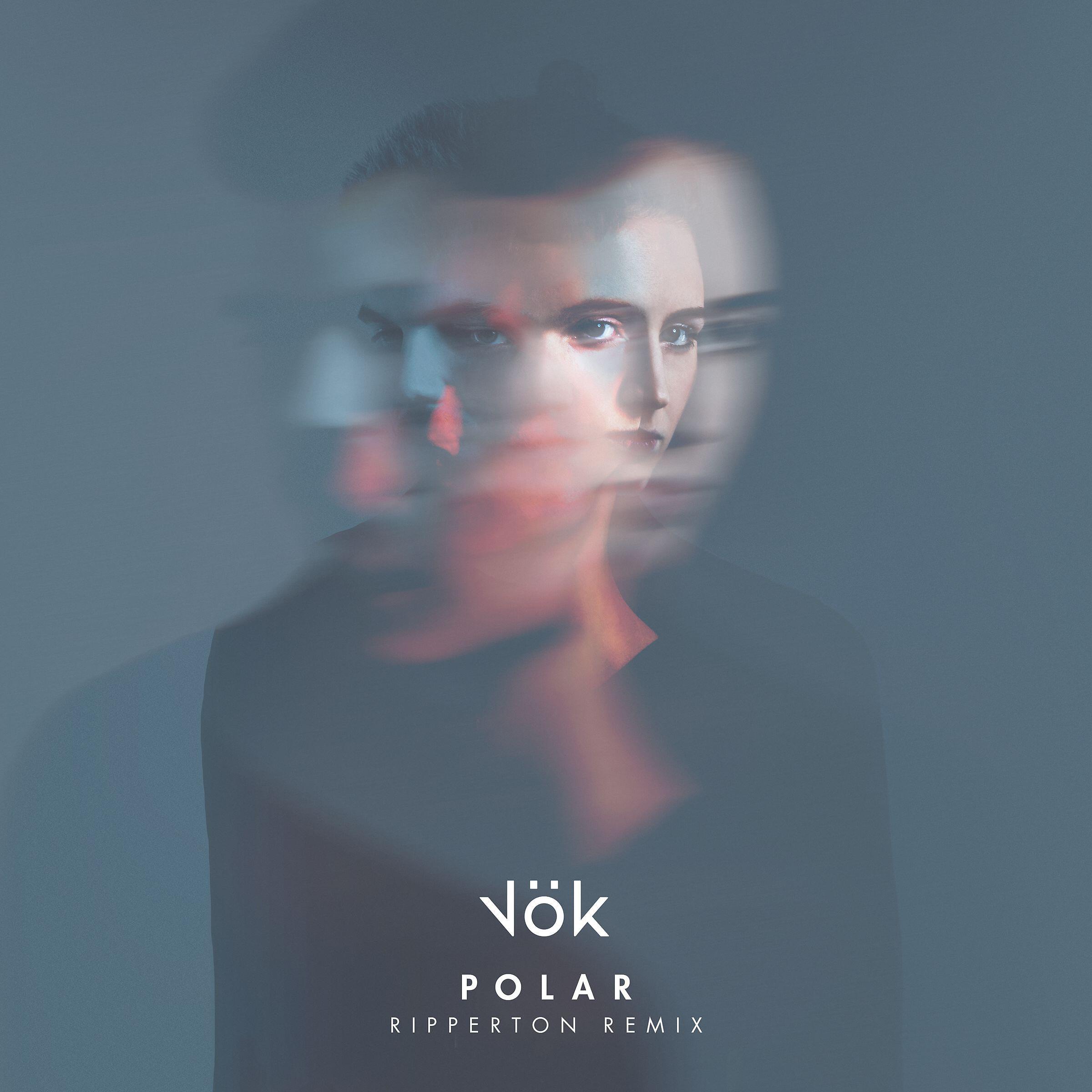 VOK - Polar (Ripperton Remix)