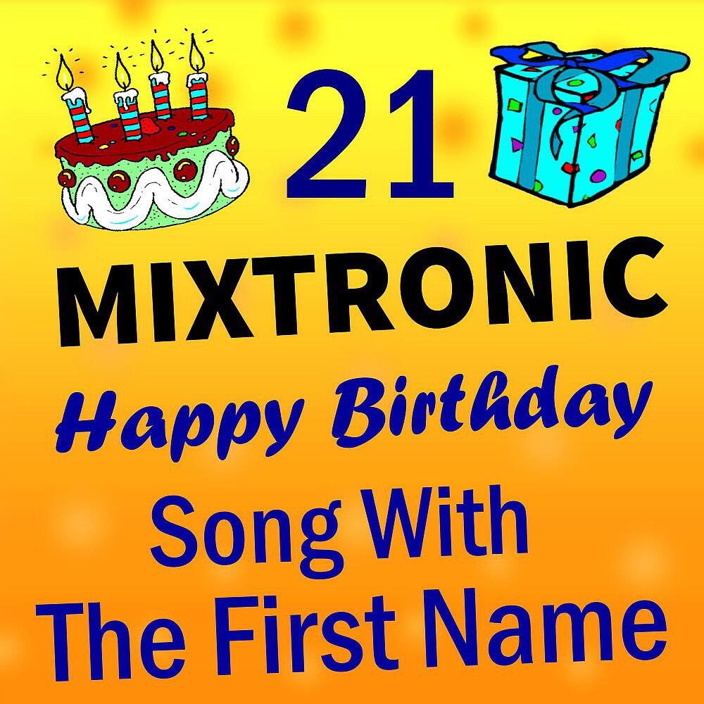 Mixtronic - Happy Birthday Callum