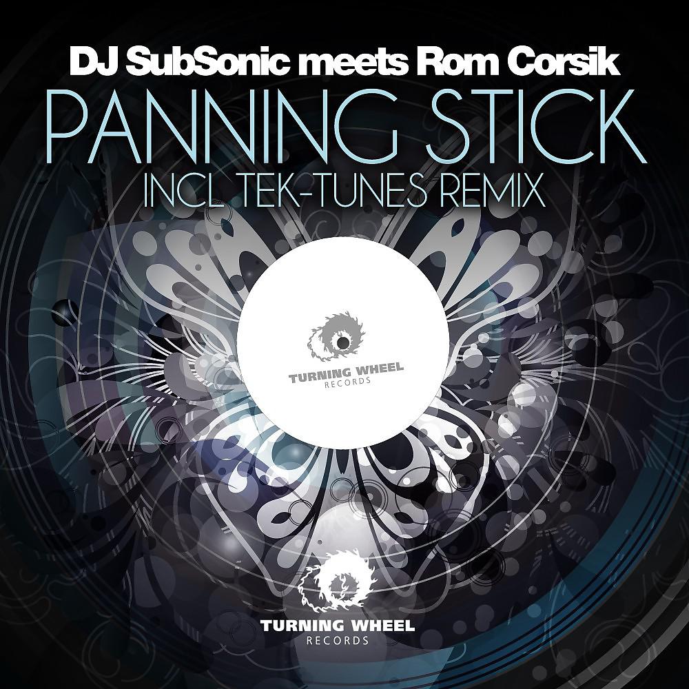 Dj Subsonic Meets Rom Corsik - Panning Stick (Tek-Tunes Remix)