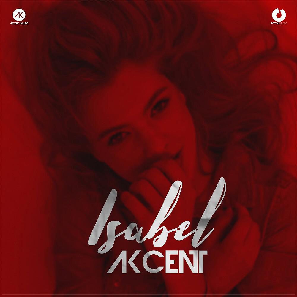 AKCENT - Isabel (Radio Edit)