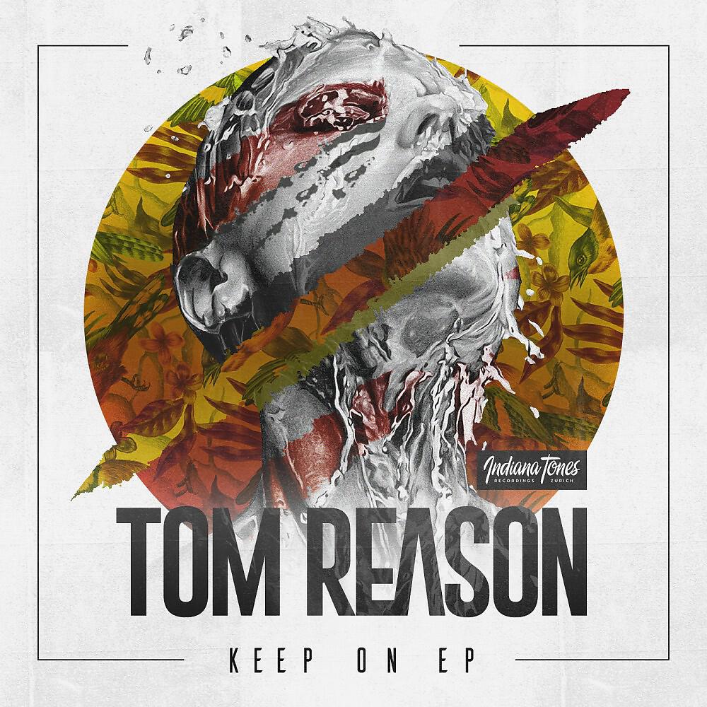 Tom Reason - Keep On (Original Mix)