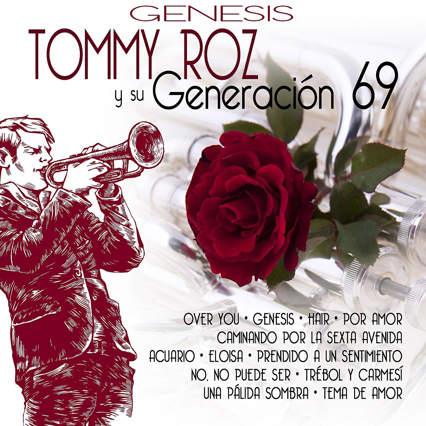 Tommy Roz y su Generación 69 - GENESIS