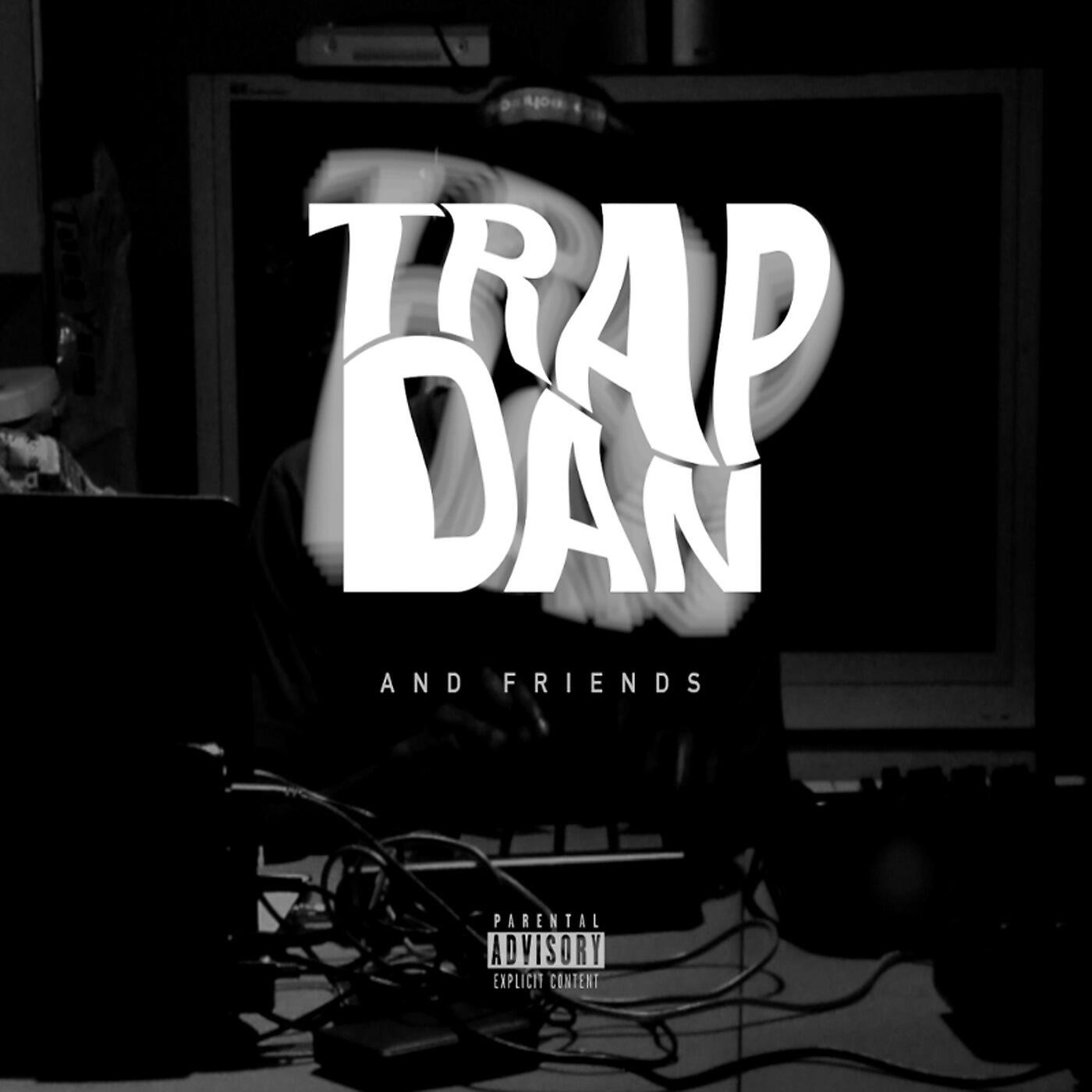 Постер альбома TrapDan and Friends