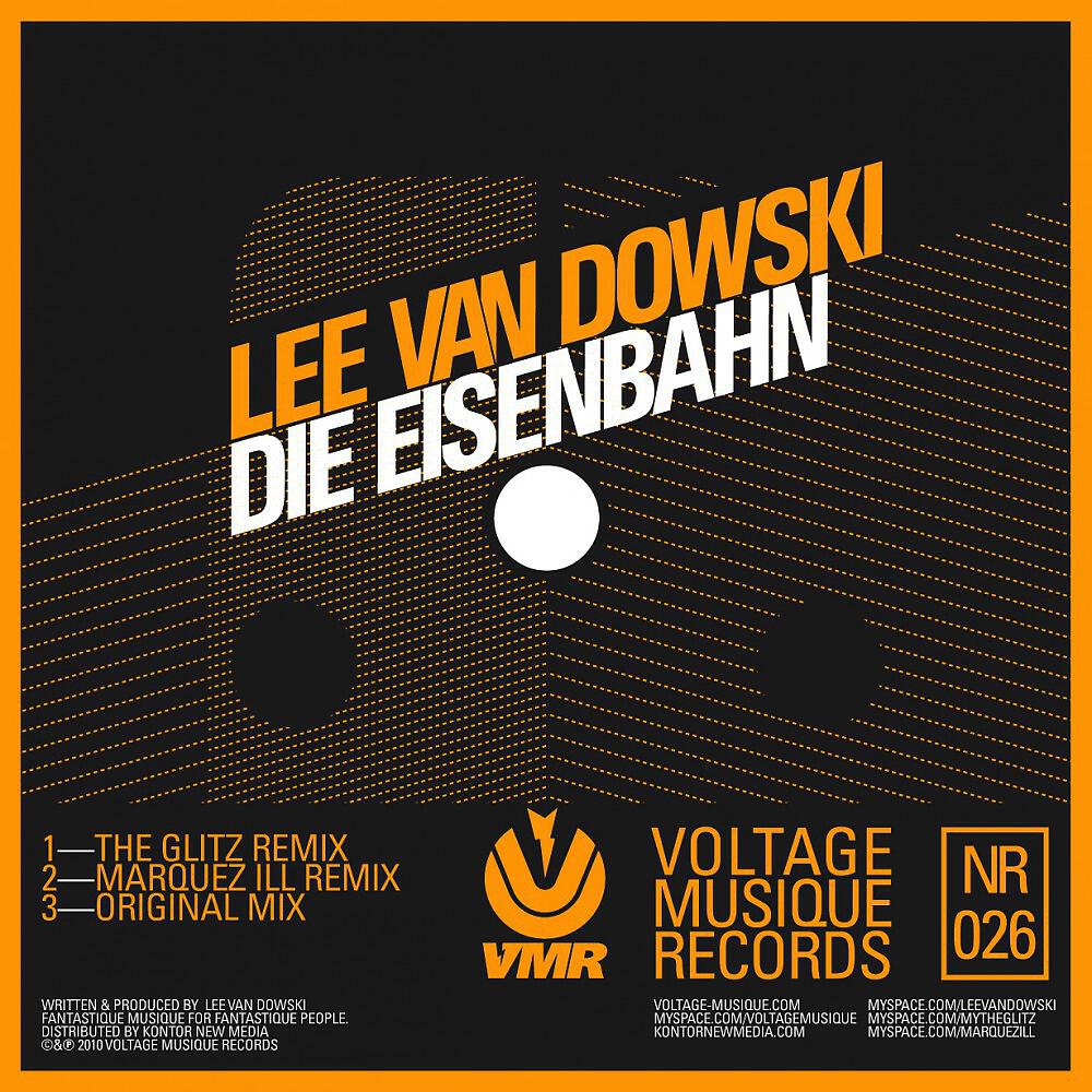 Lee Van Dowski - Die Eisenbahn (The Glitz Remix)
