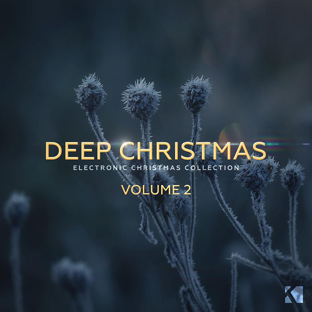 Постер альбома Deep Christmas, Vol. 2 (Electronic Christmas Collection)