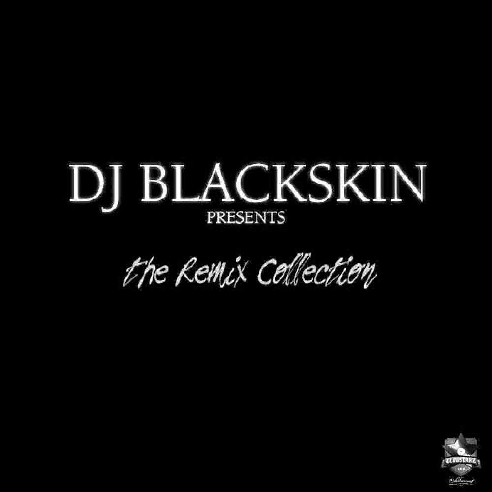 Постер альбома Remix Collection 2010 (DJ Blackskin Presents)