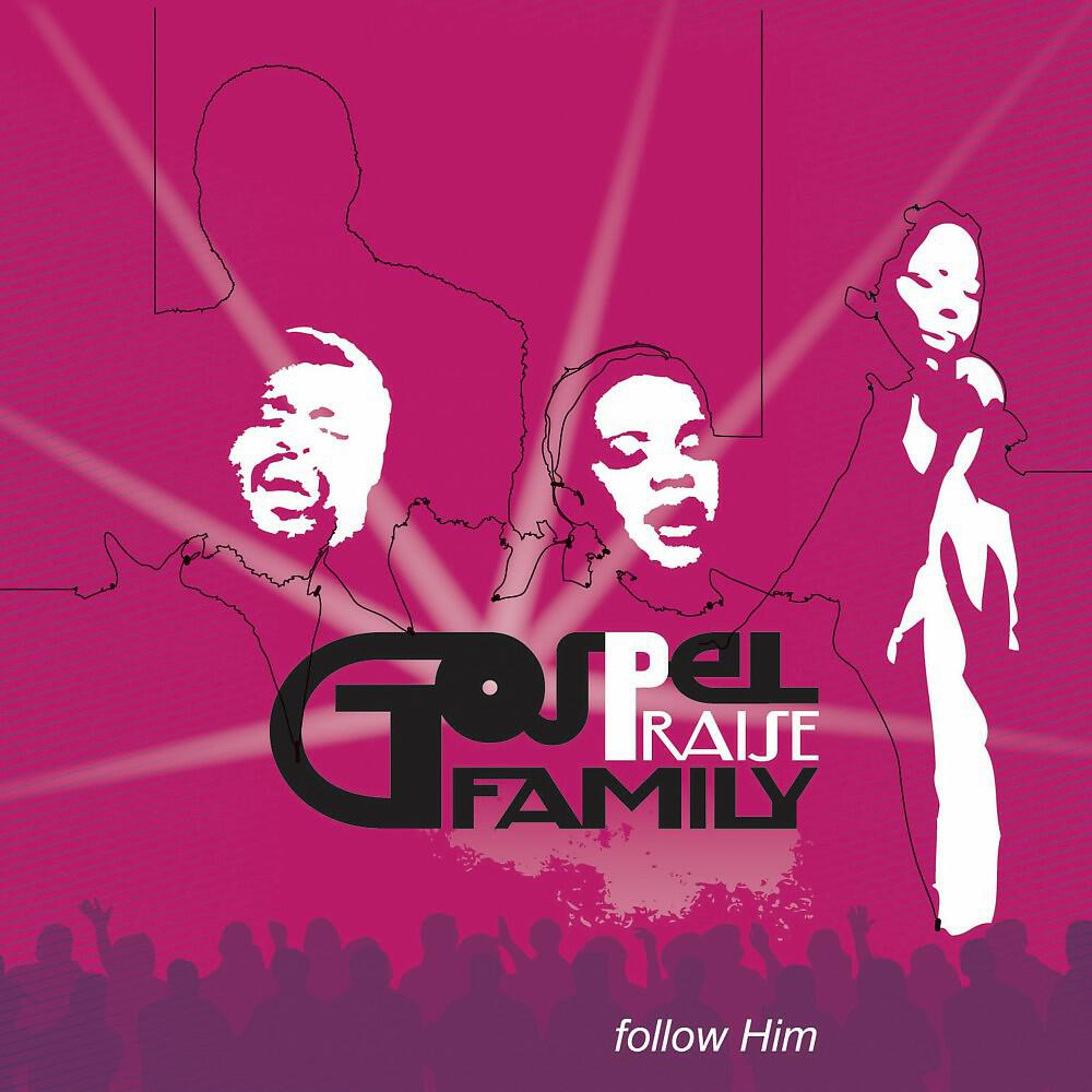 Gospel Praise Family - L'éternel est mon berger