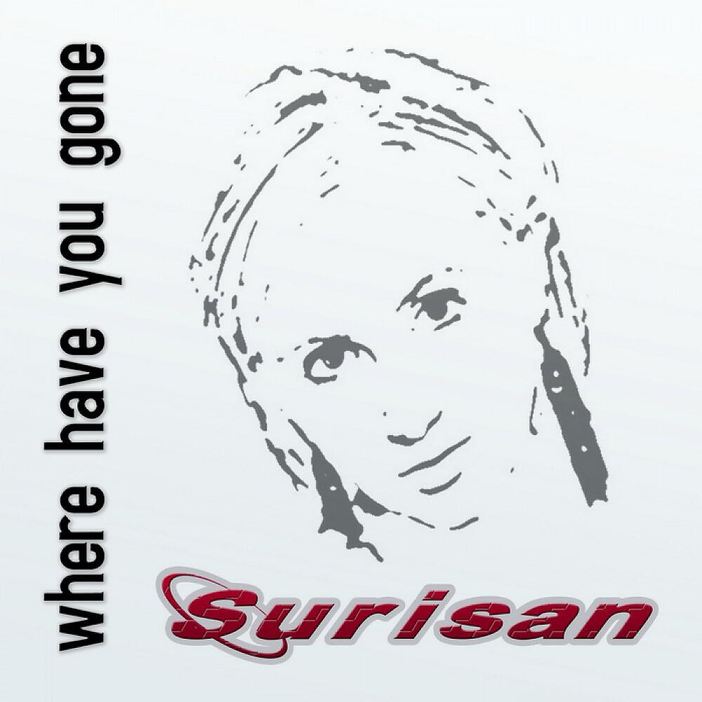 SURISAN - Where have you gone (Original Mix)