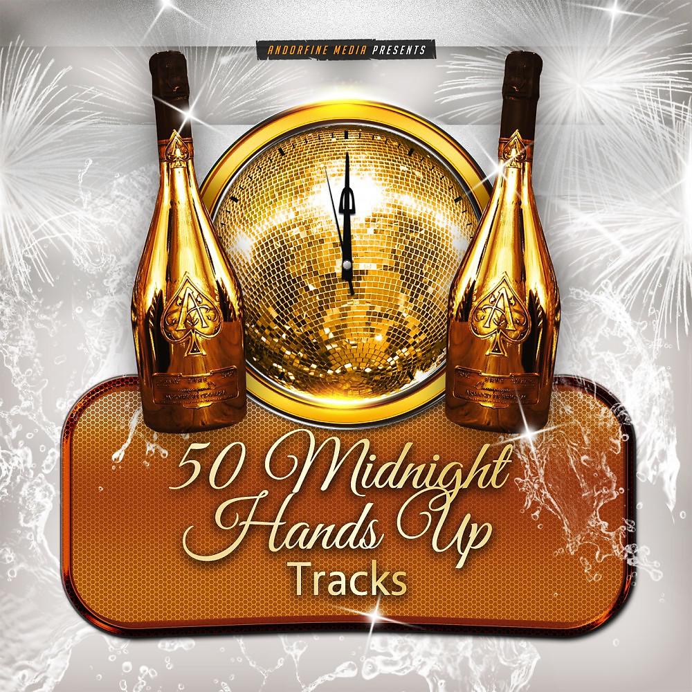 Постер альбома 50 Midnight Hands up Tracks