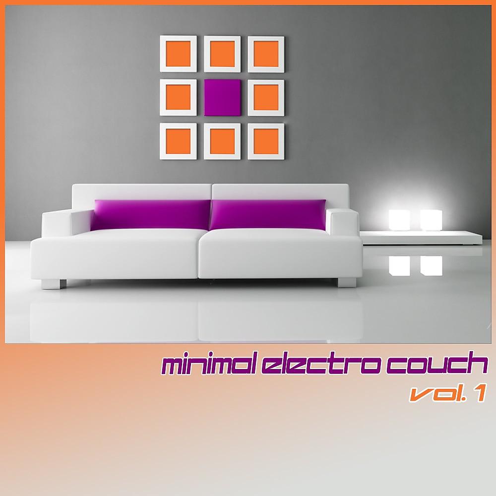 Постер альбома Minimal Electro Couch Vol. 1