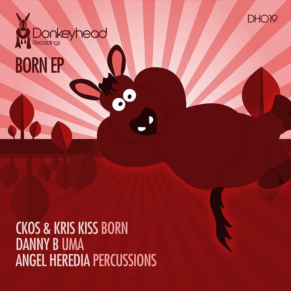 Ckos & Kris Kiss - Ckos, Kris Kiss - Born