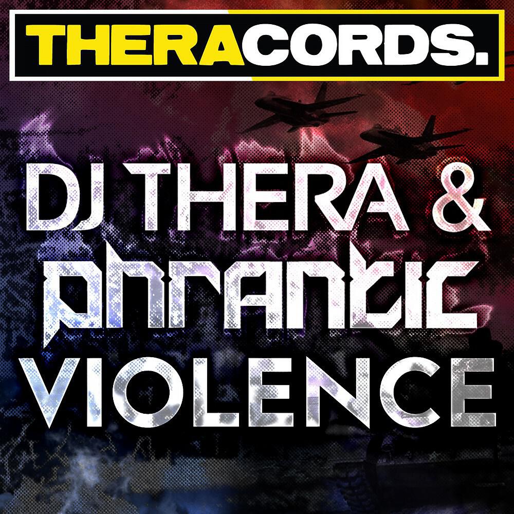 DJ Thera & Phrantic - Violence