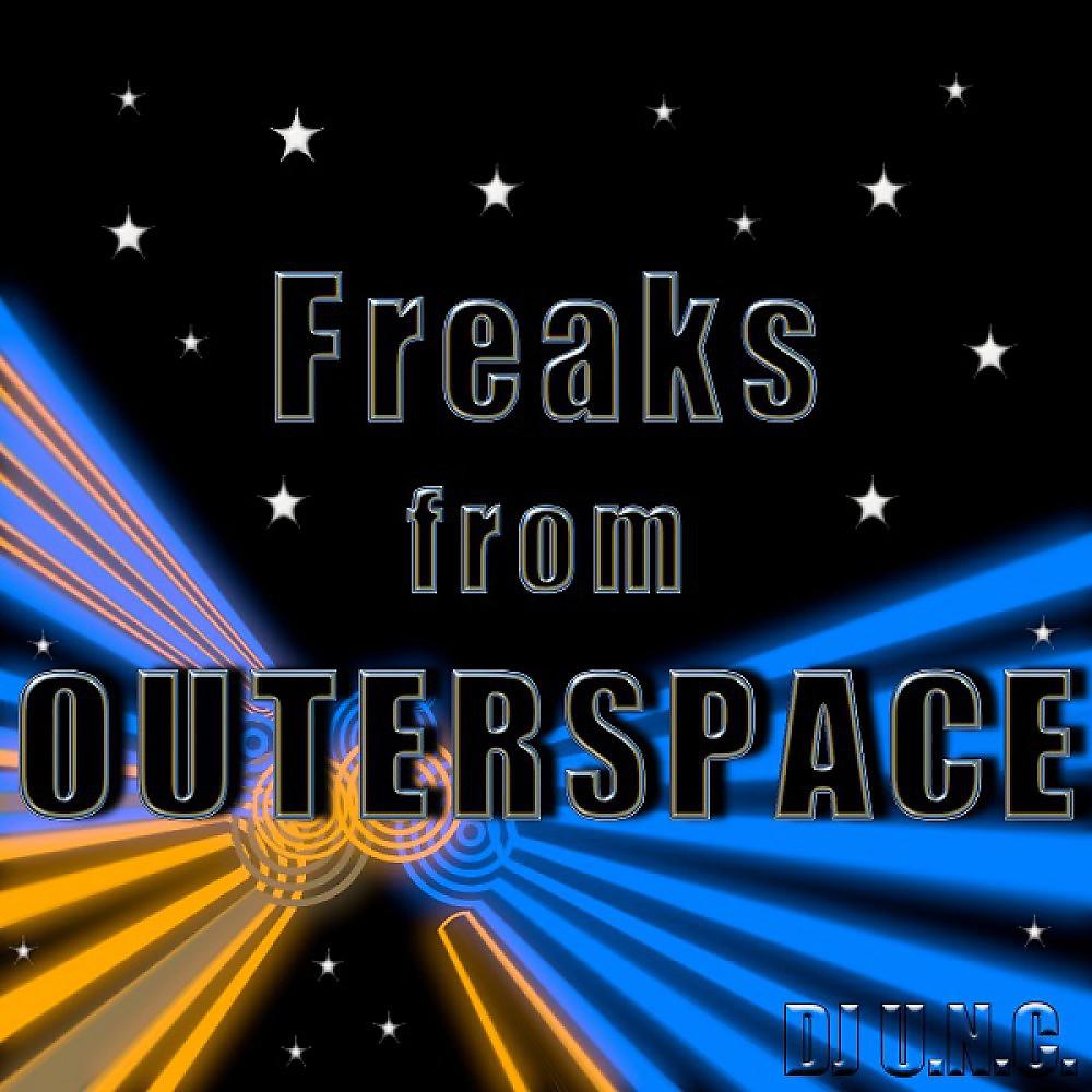 Постер альбома Freaks from Outer Space