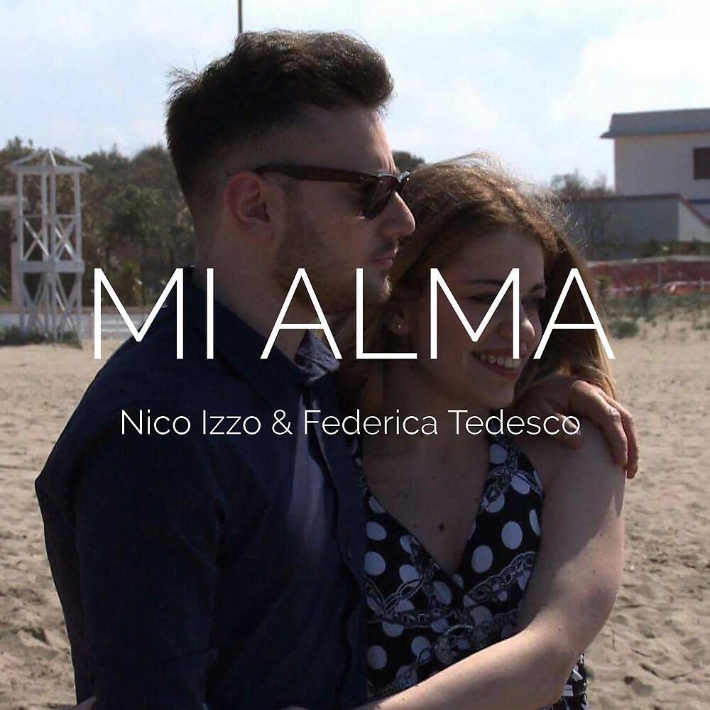 Nico Izzo & Federica Tedesco - Mi alma