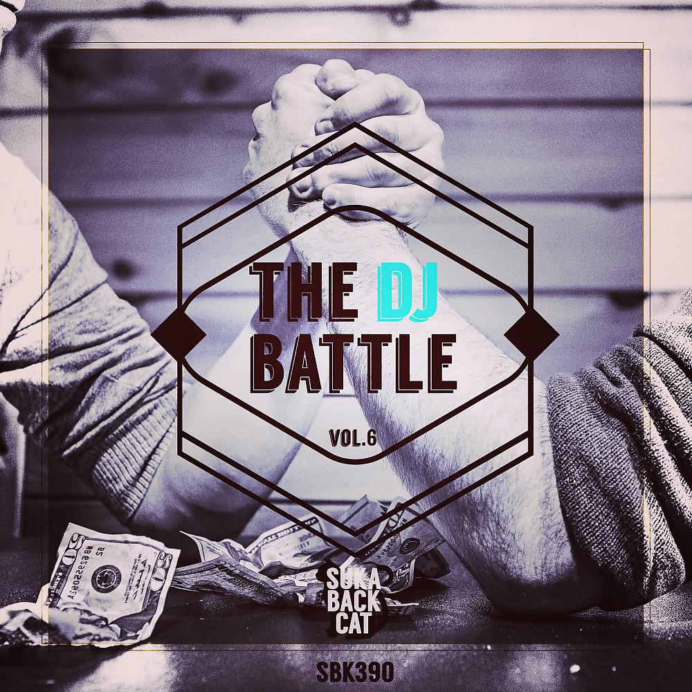 Постер альбома The DJ Battle, Vol. 6