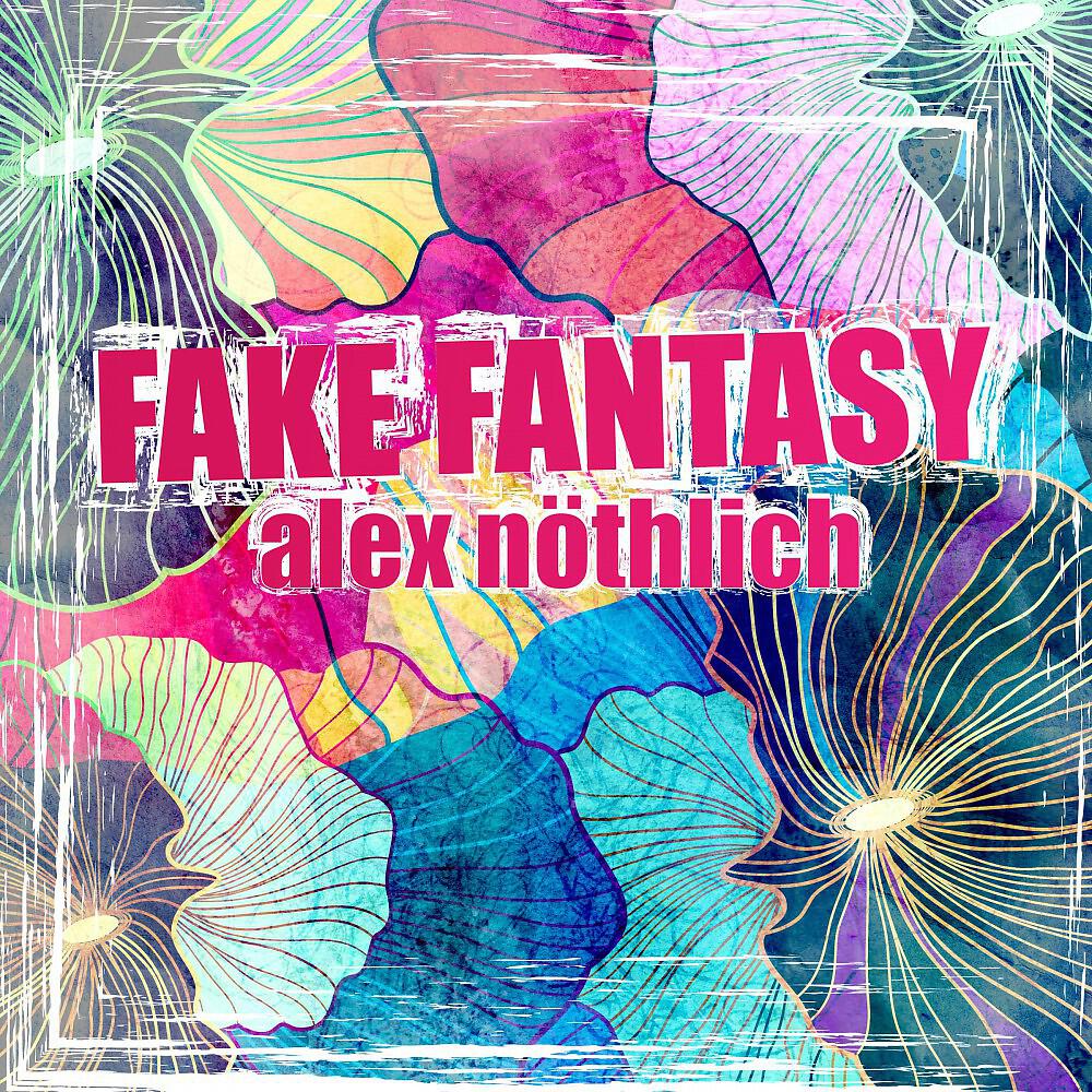 Alex Nöthlich - Indecent Dream