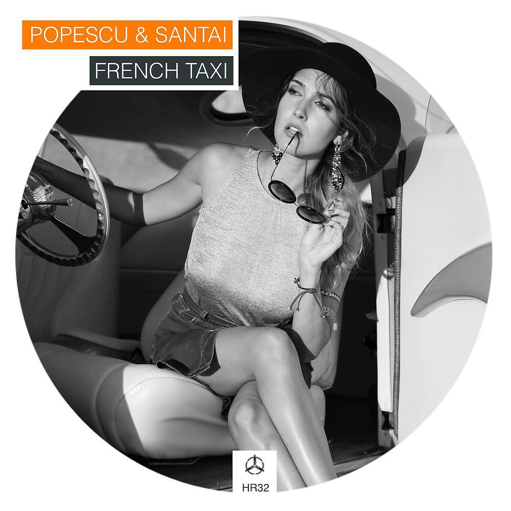 Popescu & Santai - French Taxi (Anagramma Remix)