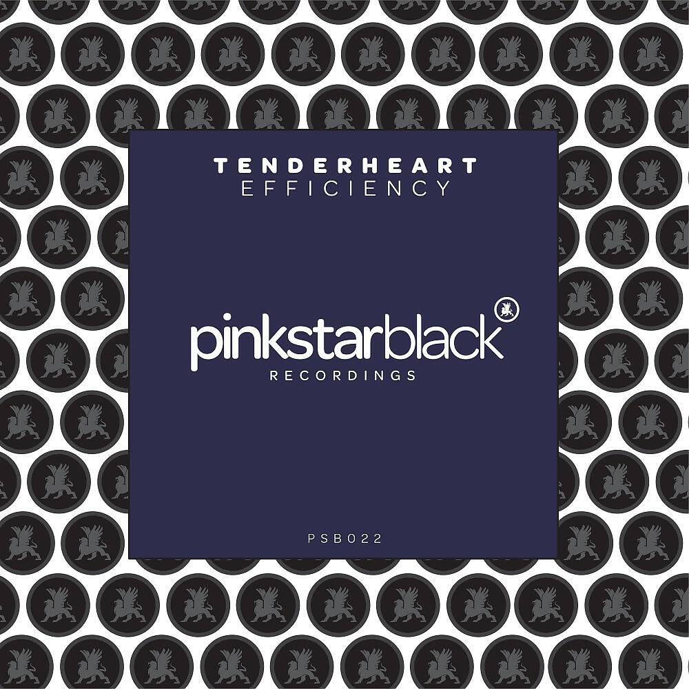 Tenderheart - Efficiency