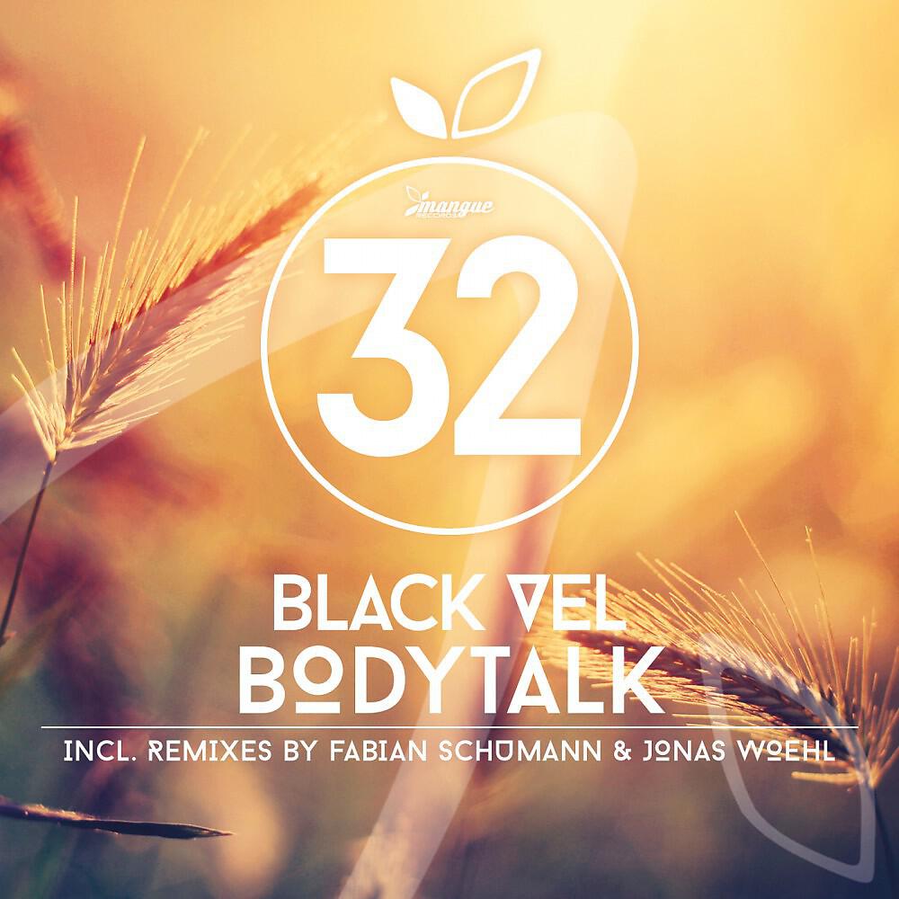 Black Vel - Bodytalk (Jonas Woehl Remix)