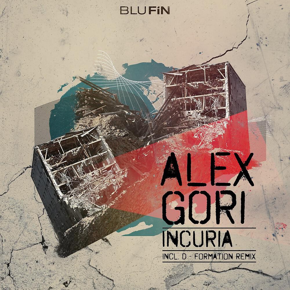 Alex Gori - Incuria (D-Formation Remix)
